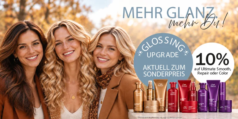 KLINCK Dein Friseur – Mehr Glanz. Mehr Du! Drei Frauen mit glänzendem, natürlich gestyltem Haar. Glossing-Upgrade zum Sonderpreis und 10 % Rabatt auf Wella Ultimate Smooth, Repair oder Color. Abgebildet sind passende Wella-Haarpflegeprodukte.