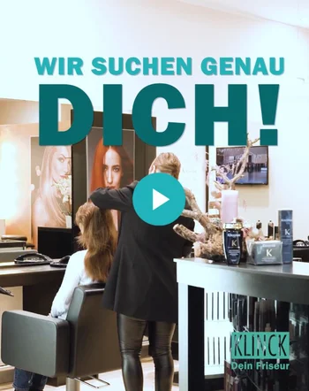 Recruiting-Video von KLINCK Dein Friseur: Friseurin bei der Arbeit im Salon mit der Aufschrift „Wir suchen genau dich!“